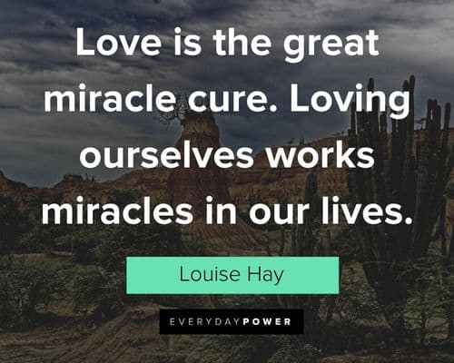 self worth quotes about love is the great miracle cure. Loving ourselves works miracles in our lives