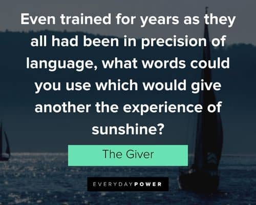 The Giver quotes about even trained for years as they all had been in precision of language