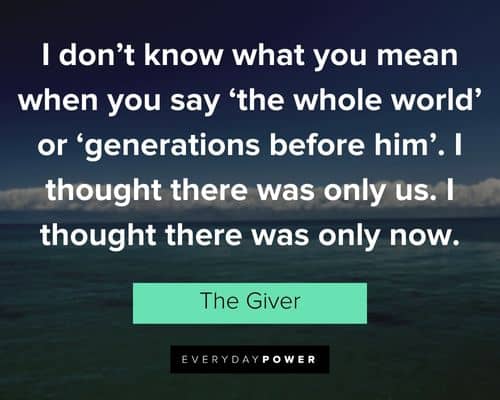 The Giver quotes about the whole world