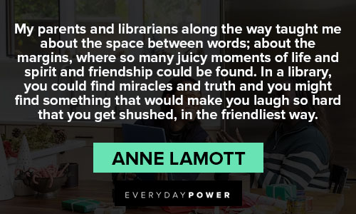 Anne Lamott quotes about many juicy moments of life