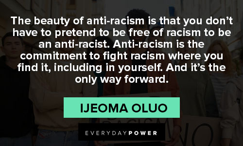 anti-racism quotes about the beauty of anti racism