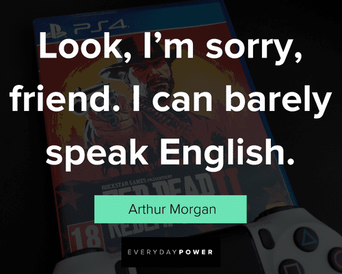 Arthur Morgan quotes on Friends