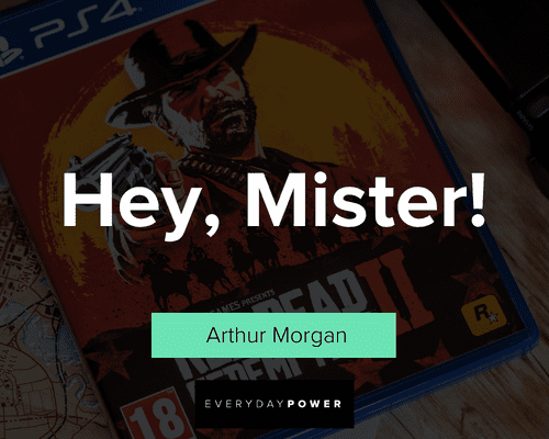 Some of the best and funny Arthur Morgan quotes. : r/reddeadredemption2