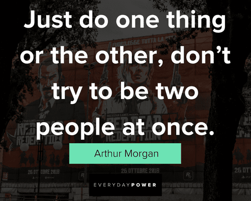 Special Arthur Morgan quotes