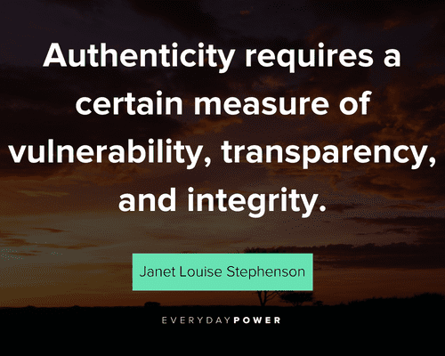 188 Authenticity Quotes About Being Your True Self