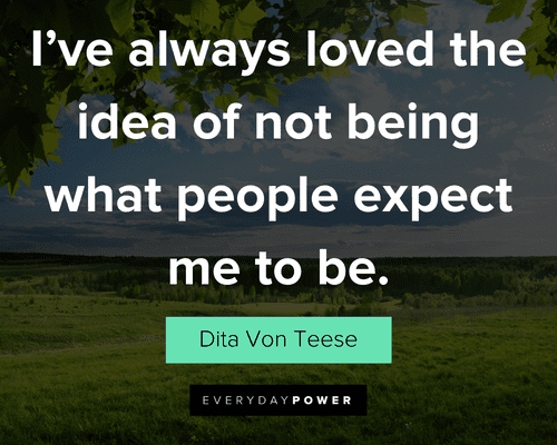 authenticity quotes about I’ve always loved the idea of not being what people expect me to be