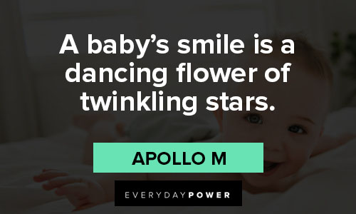 baby smile quotes about a baby’s smile is a dancing flower of twinkling stars
