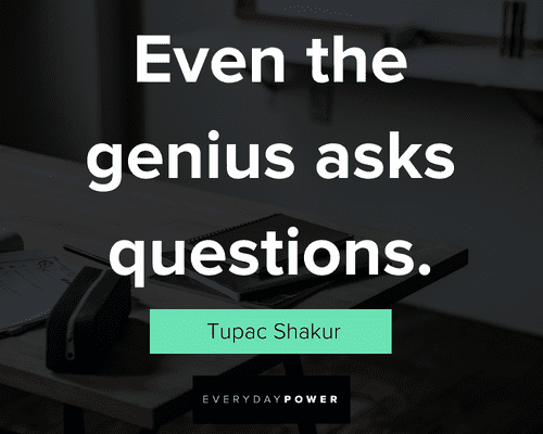 back to school quotes about even the genius asks questions