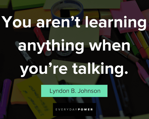 back to school quotes about learning anything when you're talking