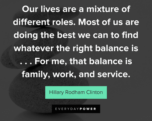 balance quotes about that balance is family, work, and service