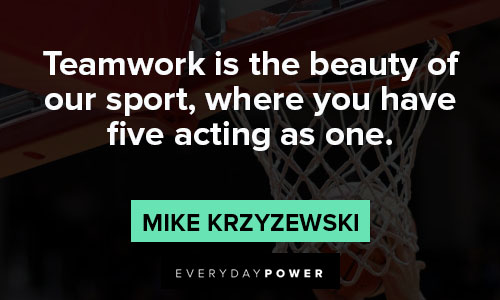 basketball quotes about Teamwork is the beauty of our sport