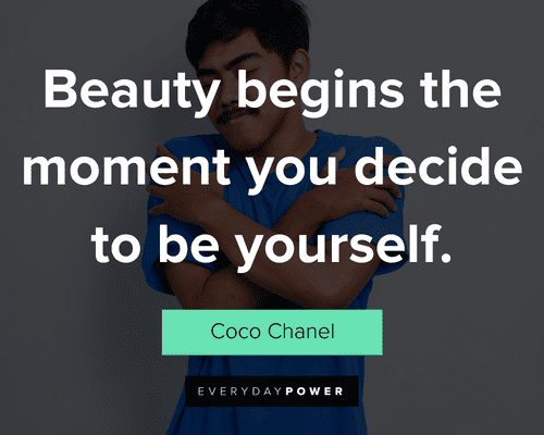 be yourself quotes about beauty begins the moment you decide to be yourself