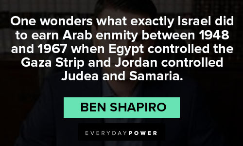 Ben Shapiro Quotes from Ben Shapiro