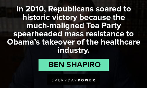 Ben Shapiro Quotes about the historic victory