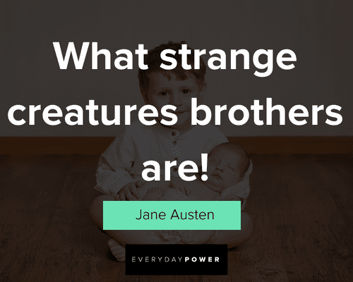 20 Best Brother Quotes - Funny, Heartfelt Quotes About Brothers