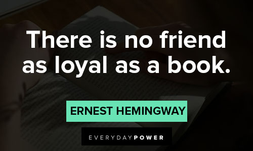 booklover quotes about there is no friend as loyal as a book