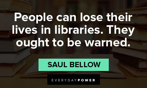 booklover quotes about people can lose their lives in libraries