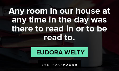 booklover quotes from Eudora Welty