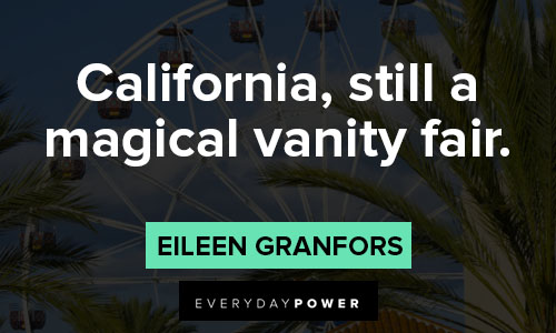 California quotes about California, still a magical vanity fair