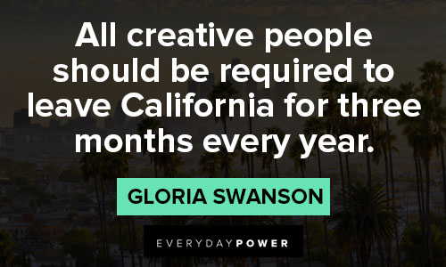 California quotes about all creative people