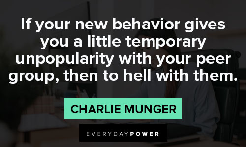 Charlie Munger quotes about new behavior