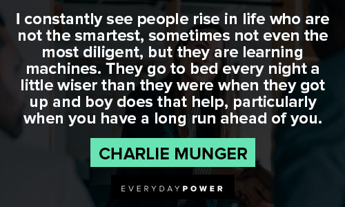 Charlie Munger quotes about constantly see people rise in life 