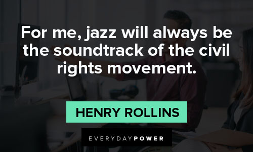 civil rights quotes about the soundtrack of the civil rights movement