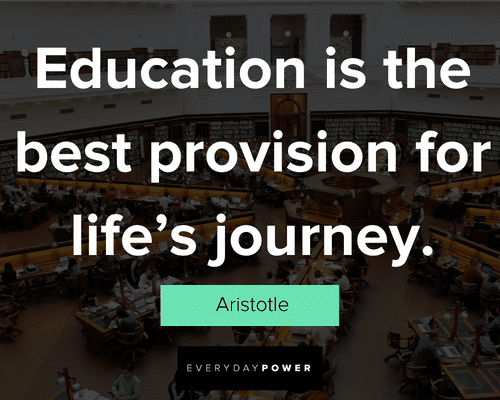 college quotes about education is the best provision for life's journey