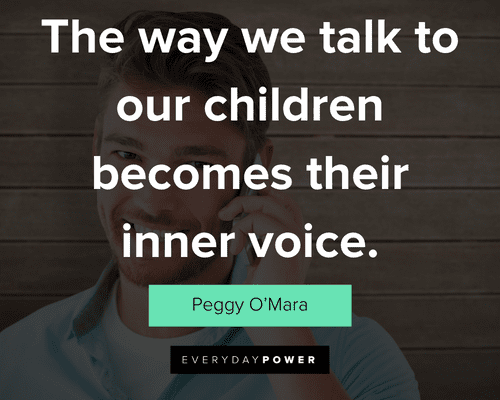 communication quotes about the way we talk to our children becomes their inner voice