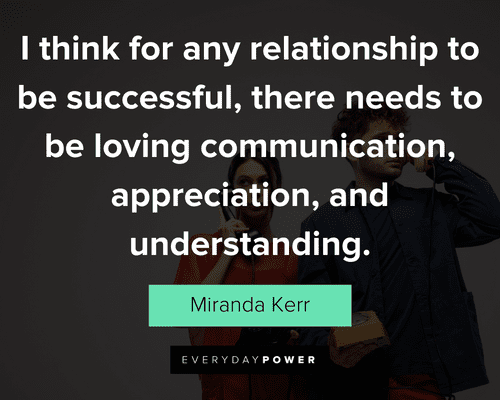 communication quotes about I think for any relationship to be successful