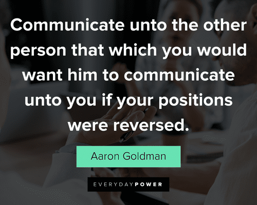 communication quotes to communicate unto you if your positions were reversed