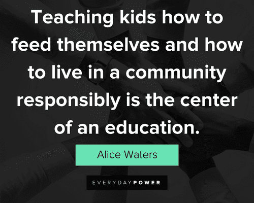 community quotes about the center of an education