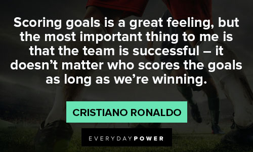 cristiano ronaldo quotes about scoring goals is a great feeling