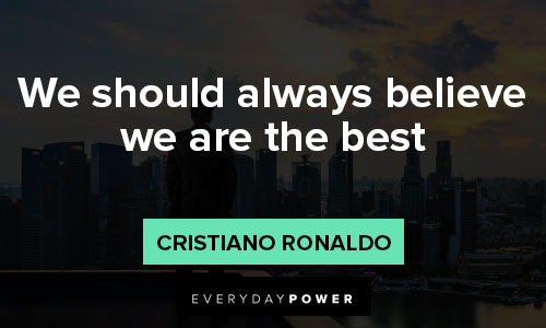 cristiano ronaldo quotes to inspire self confidence