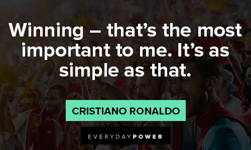 cristiano ronaldo quotes about winning