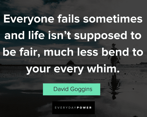 David Goggins quotes about fails sometimes