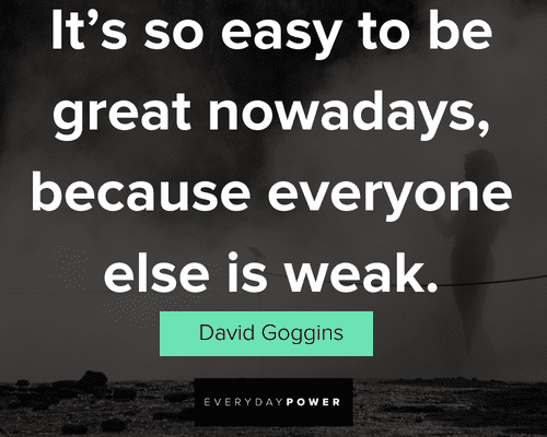 30+ of the best quotes from David Goggins for when you need a dose