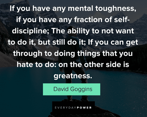 David Goggins quotes on mental toughness