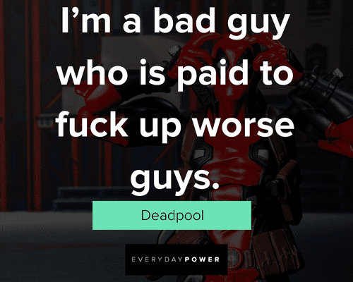 Deadpool quotes about bad guy