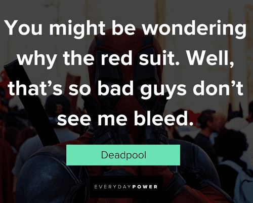 Deadpool quotes from Deadpool