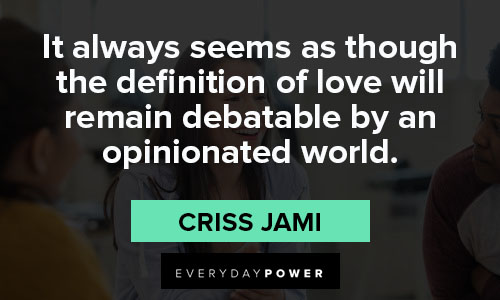Debate Quotes about the definition of love