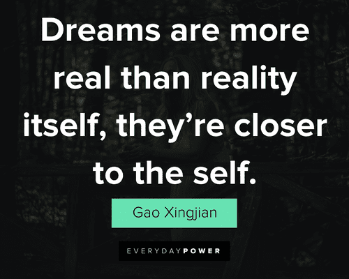 dream quotes on dreams are more real than reality