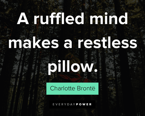 dream quotes about a ruffled mind makes a restless pillow