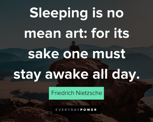 dream quotes on sleeping is no mean art