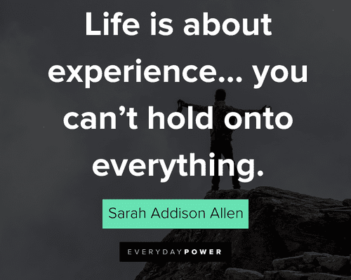 experience quotes on life