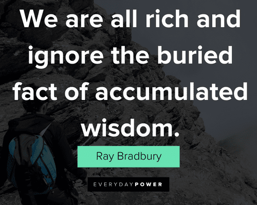 experience quotes from Ray Bradbury