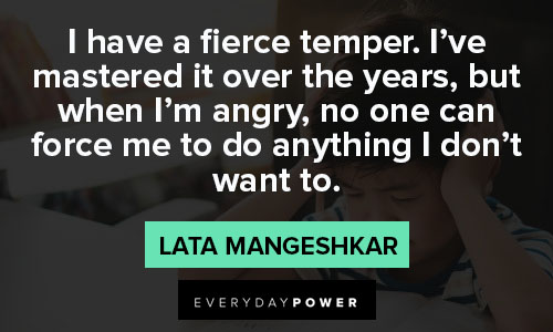 fierce quotes about I have a fierce temper