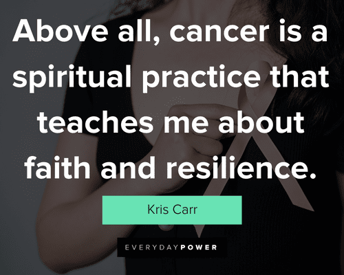 quotes about strength in hard times cancer