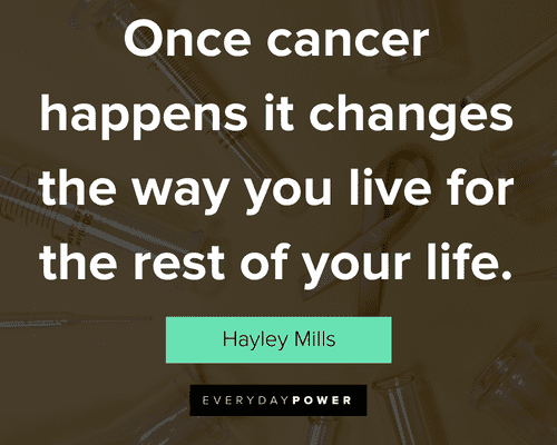 quotes about strength in hard times cancer