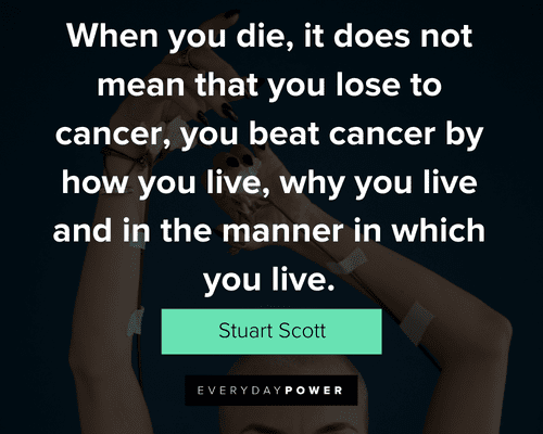 quotes about strength in hard times cancer